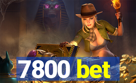 7800 bet